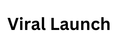 Viral Launch